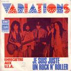Les Variations : Je Suis Juste Un Rock N Roller